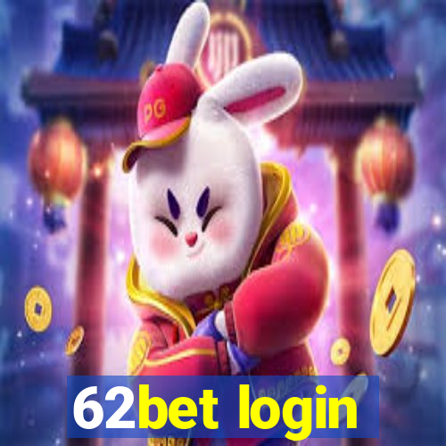 62bet login